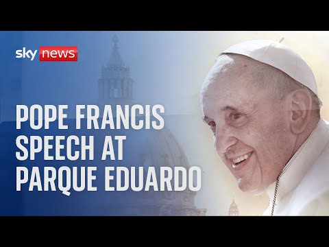Watch live: Pope Francis makes speech at Parque Eduardo VII in celebration of World Youth Day