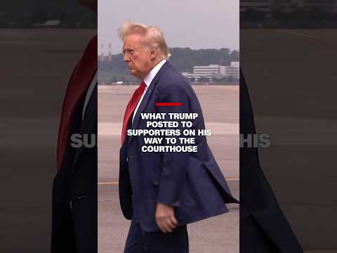 Hear what Trump posted to supporters on his way to the courthouse