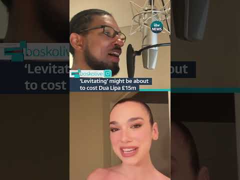 ‘Levitating’ might be about to cost Dua Lipa £15m #itvnews #dualipa