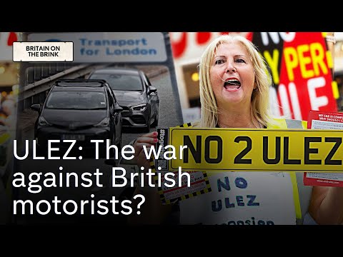 ULEZ: The battle for Britain’s roads