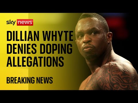 Boxer Dillian Whyte denies doping allegations