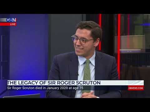 Fisher Derderian and Emma Webb discuss the Legacy of Sir Roger Scruton