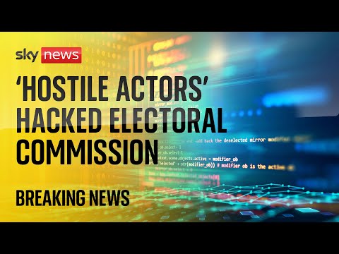 Electoral Commission targeted by ‘hostile actors’ in ‘complex’ cyber attack