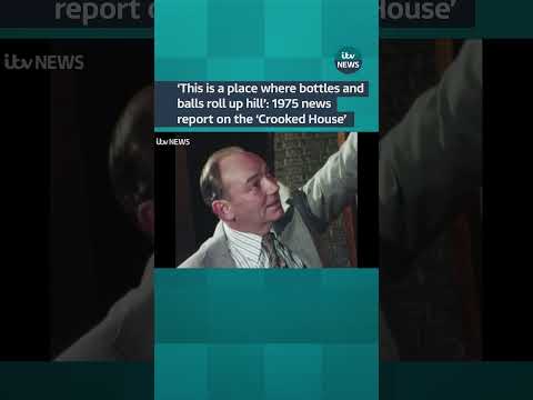 ‘This is a place where bottles and balls roll up hill’: 1975 report on the ‘Crooked House’| ITV News