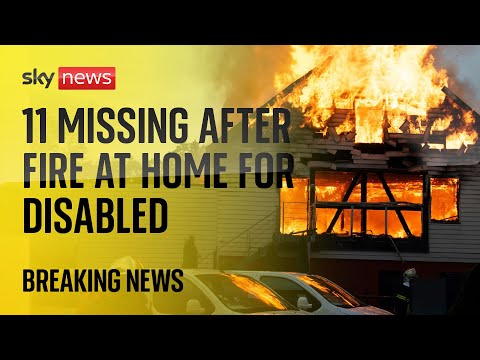 BREAKING: 11 missing after fire at holiday home for disabled people