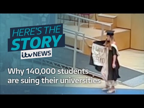 ‘I want a refund’: Why students are suing their universities | ITV News