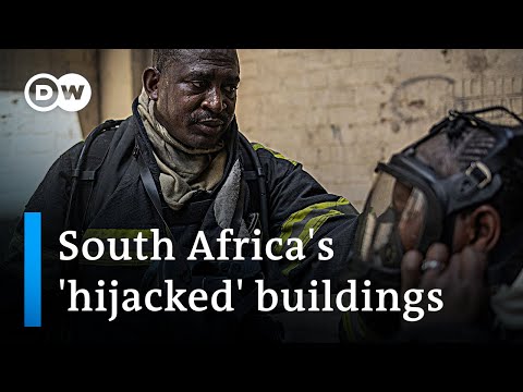 South Africa’s ‘hijacked’ buildings: Safety threat and last resort | DW News
