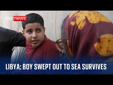 Libya Floods: 11-year-old boy swept out to sea survives