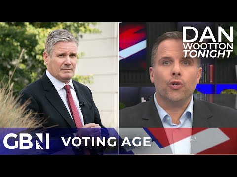 ‘Shrinking childhood’: Dan Wootton GRILLS Keir Sarmer’s plans to reduce voting age to 16