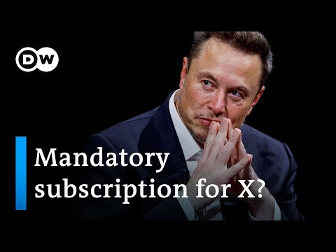 Musk says that using X will require “small monthly payment” | DW News