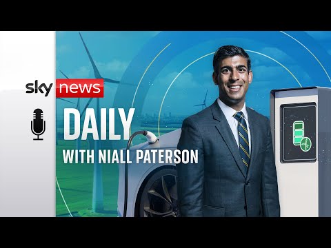 Daily podcast: Sunak’s new net zero policy: Are the Tories turning a lighter shade of green?