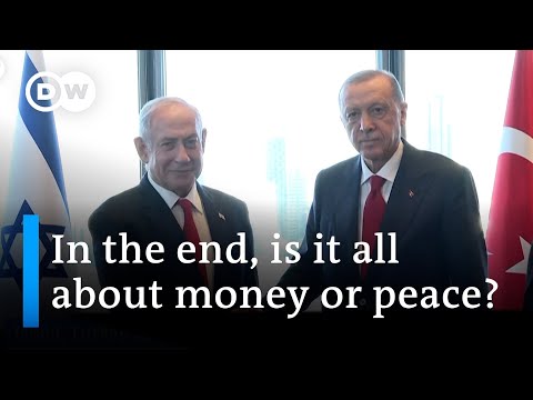 Why is Turkey reaching out to Israel after more than a decade of frosty relations? | DW News