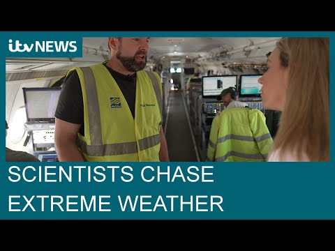 The scientists taking to the skies to improve our forecasting of extreme weather | ITV News