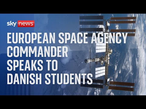 Watch live:  European Space Agency commander speaks to Danish students