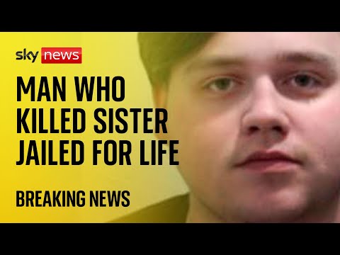 Man who murdered and sexually assaulted teenage sister jailed for life