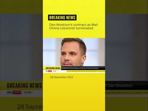 Dan Wootton’s contract as Mail Online columnist terminated