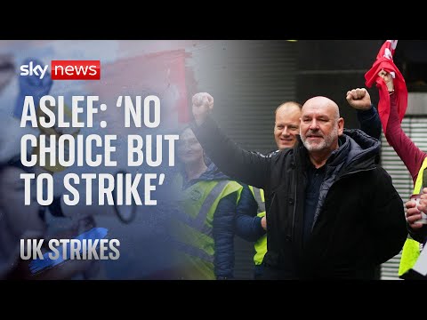 Rail strikes: ‘We have no choice but to strike’, says ASLEF