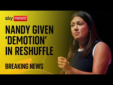 Lisa Nandy move confirmed – and it’s ‘unambiguously a demotion’, says Sky’s Sam Coates