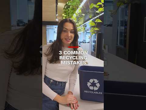 3 common recycling mistakes