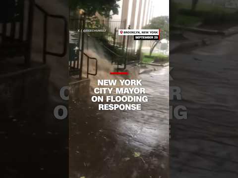 New York City mayor on flooding response