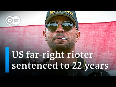 Ex-Proud Boys leader sentenced to 22 years over US Capitol riot | DW News