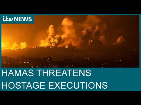 Hamas threatens hostage executions as Israel orders ‘siege’ of Gaza | ITV News