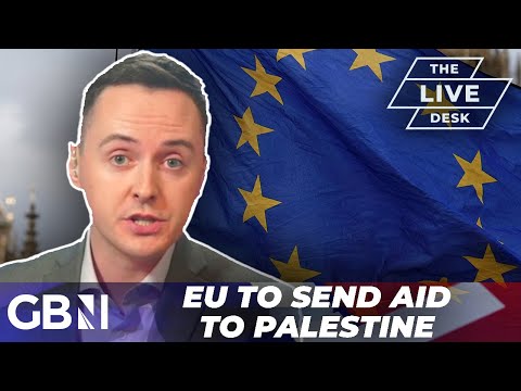 ‘Foreign aid mostly ends up in the hands of terrorists’ | EU to send foreign aid to Palestine