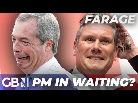 ‘The Murdoch press is getting ready to support a Labour government’ | Nigel Farage