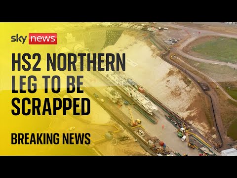 BREAKING NEWS: Northern leg of HS2 to be scrapped, Sky News understands