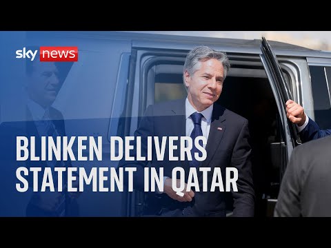 Antony Blinken delivers statement in Qatar