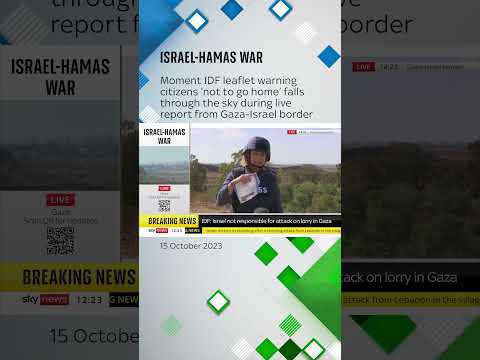 Watch the moment IDF leaflets fall from the sky during live report from Gaza-Israel border