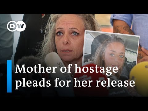 Israel: Mother of hostage appeals for daughter’s release | DW News