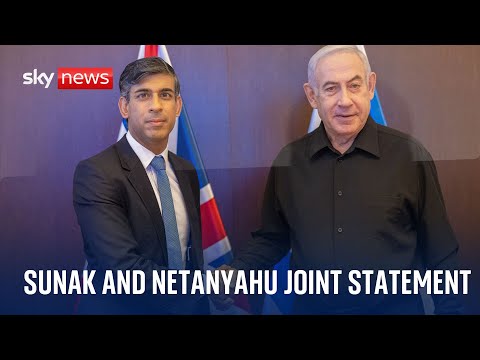Watch live: Rishi Sunak and Benjamin Netanyahu deliver joint statement in Jerusalem