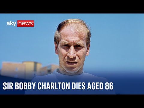Sir Bobby Charlton: ‘One of England’s great players and a true gentleman of English’ dies