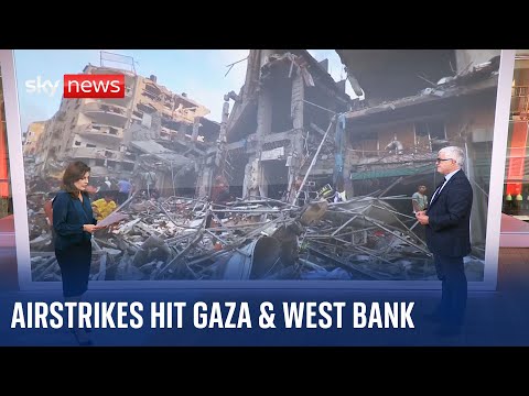 Israel-Hamas war: Analysis of the latest airstrikes on Gaza and the West Bank