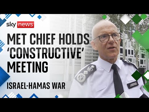 Israel-Hamas war: Met Police commissioner holds ‘constructive’ meeting with Home Secretary