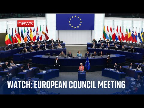 Watch live: EU heads of state meet for two-day EU Council meeting