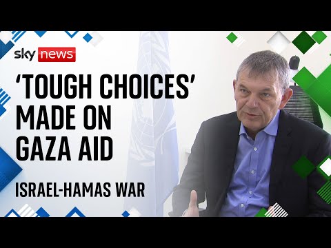 Israel-Hamas war: UNRWA making ‘tough choices’ on Gaza aid