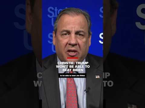 Christie: Trump won’t be able to beat Biden