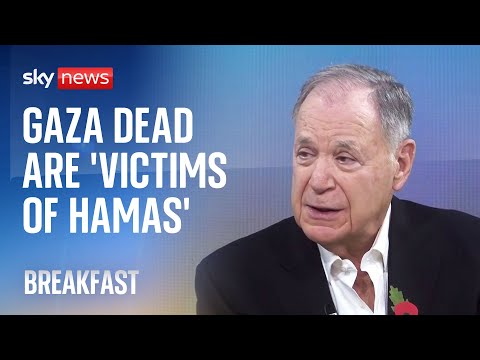 Israel-Hamas war: Victims in Gaza are ‘casualities of Hamas’, says former Israeli ambassador