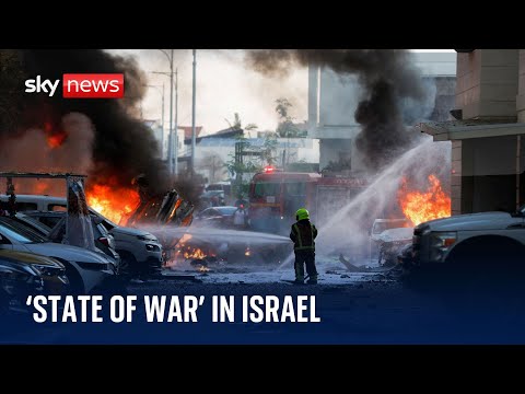 Israel: ‘State of war’ declared after thousands of rockets fired from Gaza Strip