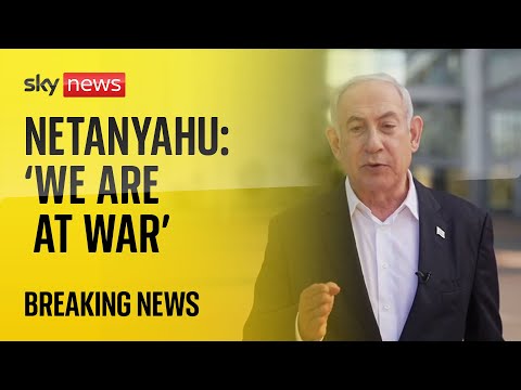 Israel-Gaza: ‘We are at war’, says Benjamin Netanyahu