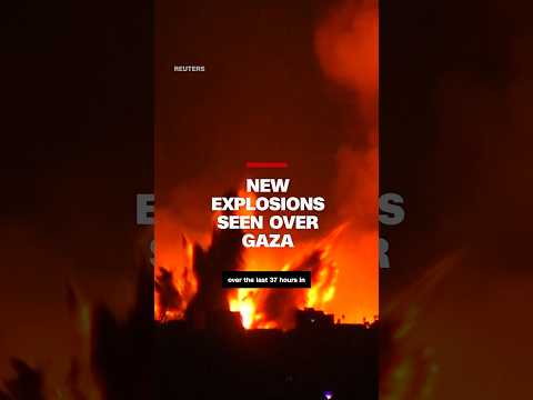 New explosions seen over Gaza