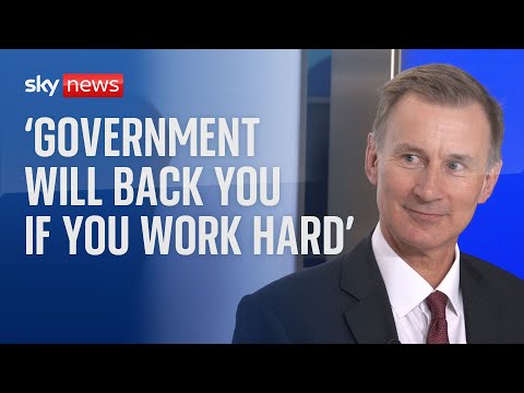 Hunt: ‘If you’re prepared to work hard, this government will back you’
