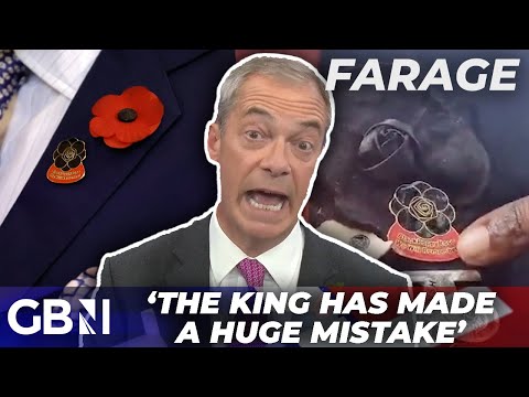 ‘It’s not about class, race or rank. The King’s made a huge mistake’ | Nigel fumes over ‘woke’ poppy