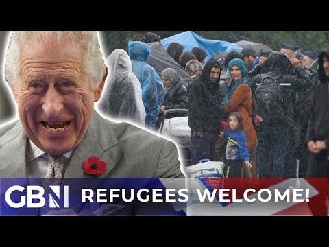 The King wants REFUGEES to feel more welcome in Britain | ‘Choose your words CAREFULLY Charles!’