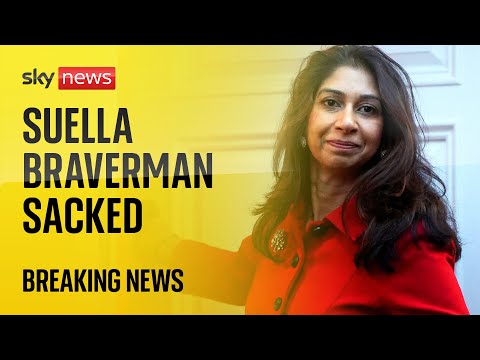 Suella Braverman sacked as home secretary