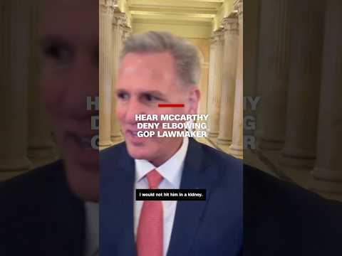 Hear McCarthy deny elbowing GOP lawmaker