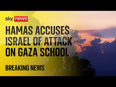 Hamas claims ‘at least 50 killed’ in Israeli attack on Gaza school