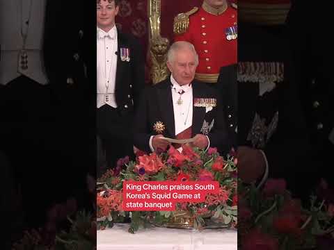 King Charles praises South Korea’s Squid Game at state banquet